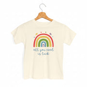 Kids All You Need Is Luck Rainbow T-Shirt or Sweatshirt