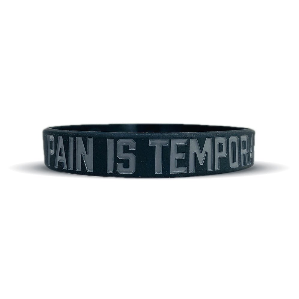 Pain Is Temporary Wristband