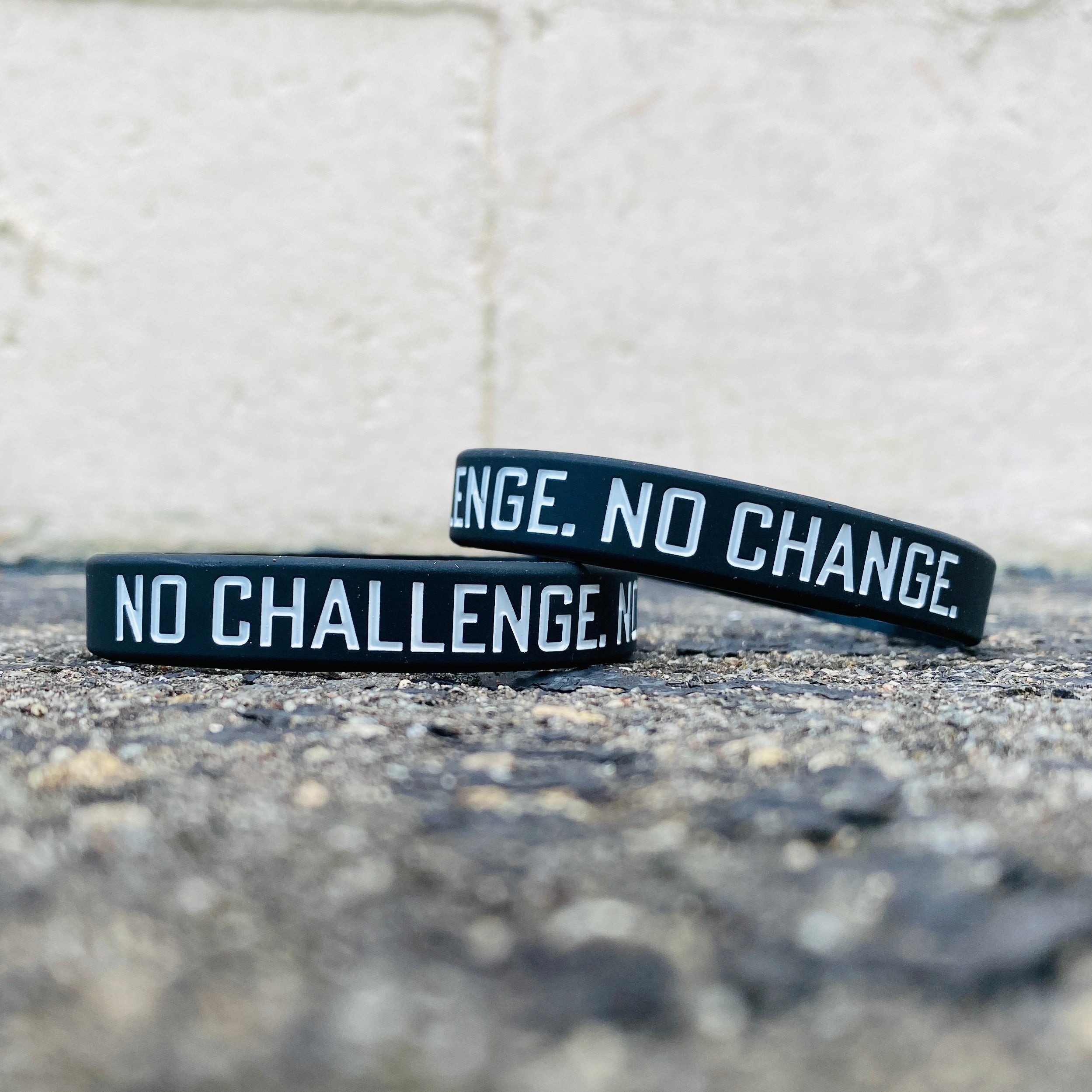 No Challenge. No Change. Wristband