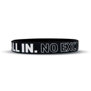 All In. No Excuses. Wristband