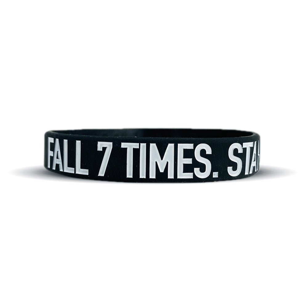 Fall 7 Times. Stand Up 8. Wristband