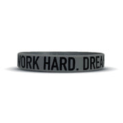 Work Hard. Dream Big. Wristband