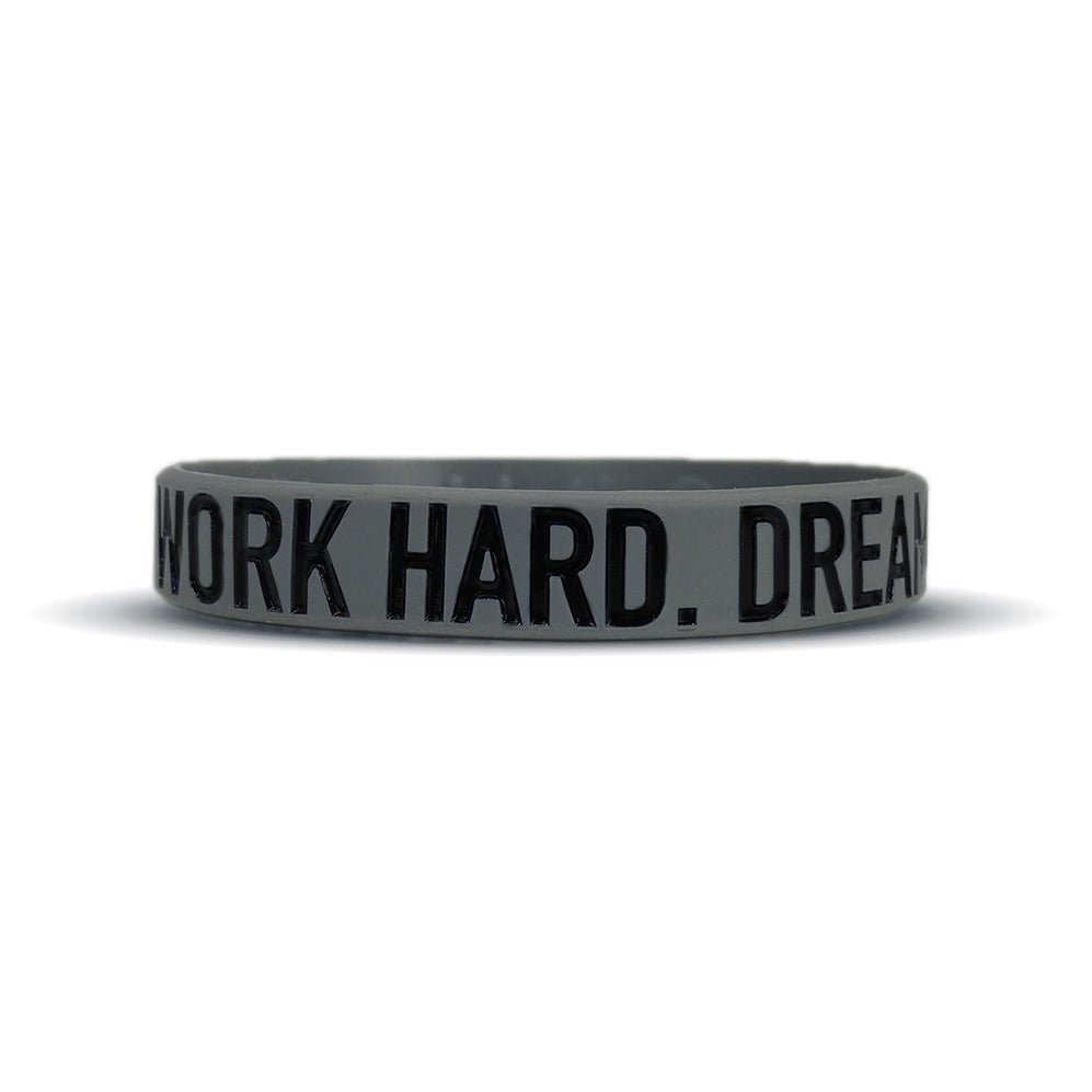 Work Hard. Dream Big. Wristband